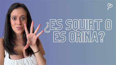 squirt como es|Todo sobre el squirt femenino según dos sexólogas